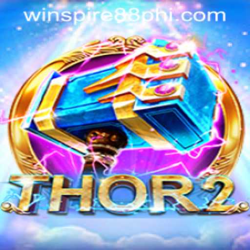 Explore the Exciting World of Thor2 with WINSPIRE88.COM